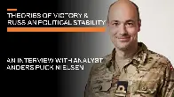 Theories of Victory &amp; Russian Political Stability - Interviewing Anders Puck Nielsen